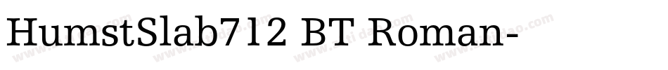 HumstSlab712 BT Roman字体转换